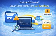 Outlook OST Issues? Export Clean HTML Files with ToolsBaer